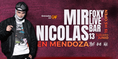imagen del evento: MIR NICOLAS en MENDOZA