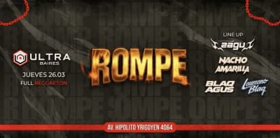 imagen del evento: ROMPE – La casa del perreo | ULTRA