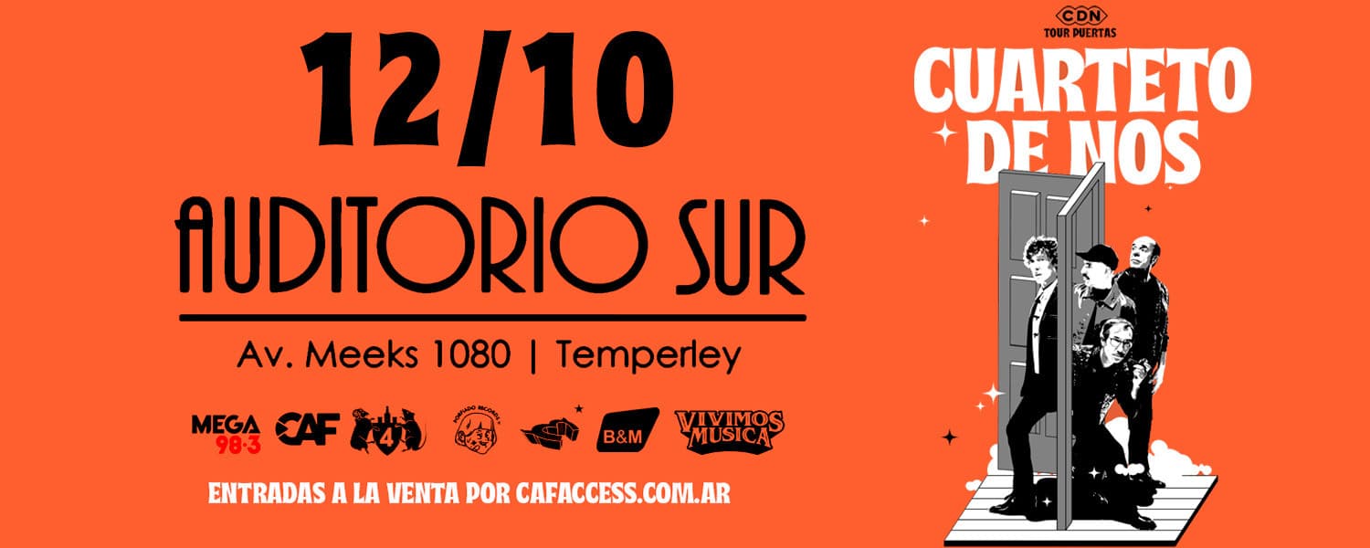 CUARTETO DE NOS EN AUDITORIO SUR