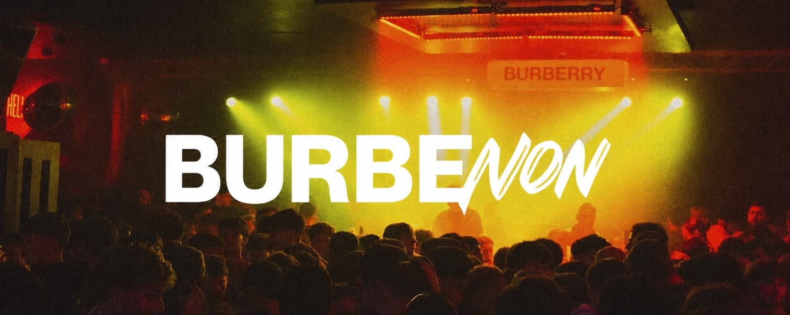imagen del evento: BURBERRY X NONSTOP SÁBADO 29.08